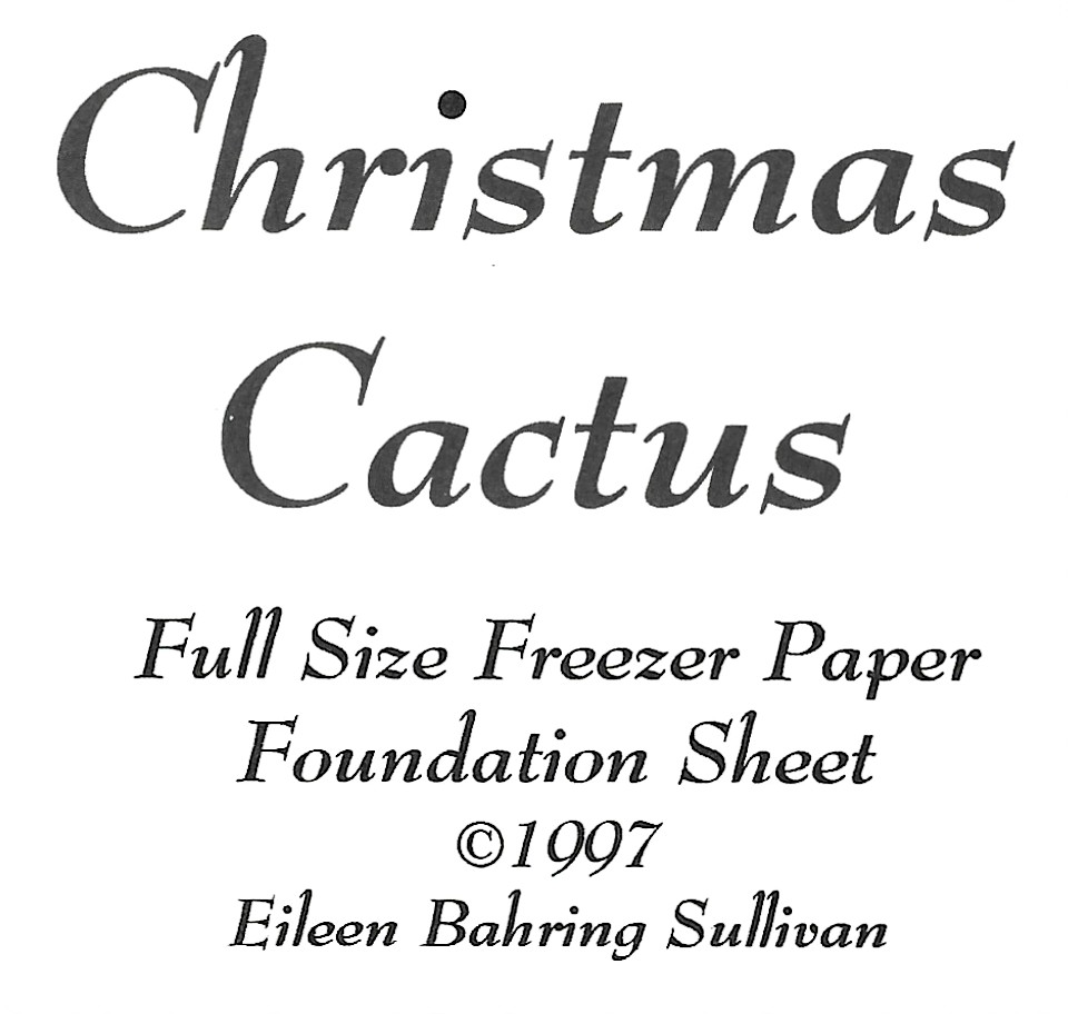 Photo of CHRISTMAS CACTUS QUILT PATTERN by EILEEN BAHRING SULLIVAN