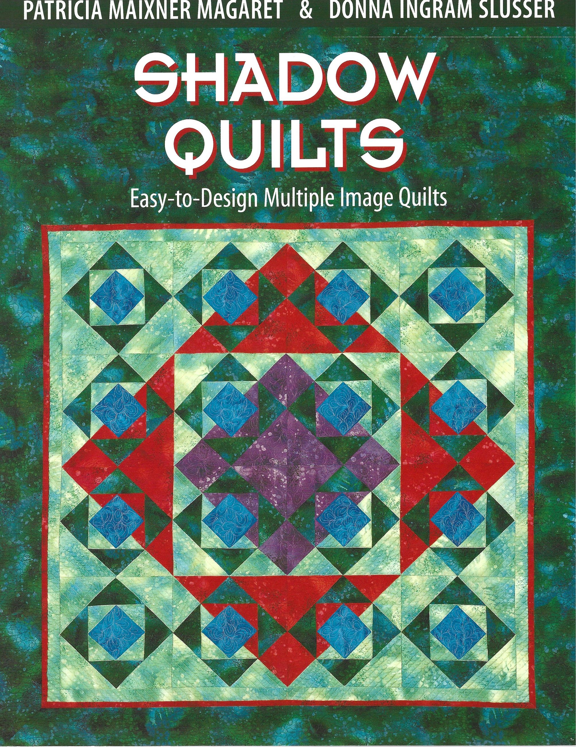 Photo of QUILTING BOOK - SHADOW QUILTS by PATRICIA M. MARGARET & DONNA I. SLUSSER