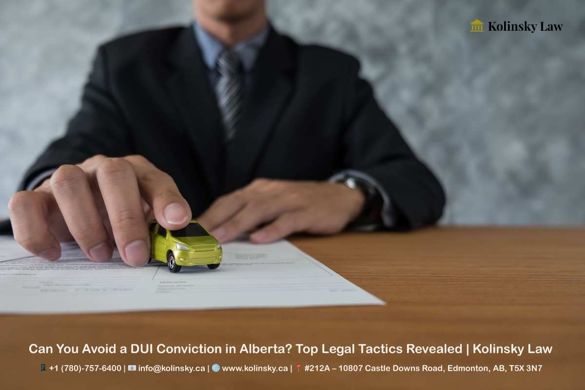 Photo of Can You Avoid a DUI Conviction in Alberta? Top Legal Tactics Revealed | Kolinsky Law